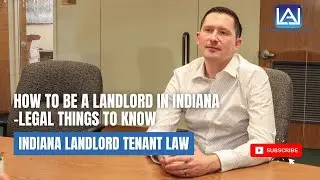 How to be a Landlord in Indiana | Legal Things To Know