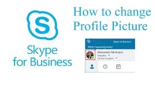 Office 365, Skype for Business, How to change Profile picture