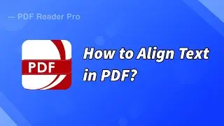 How to Align Text in PDF on Windows?