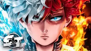 Style Todoroki (Boku No Hero) | Fire & Ice | TrapHits | Prod. Ravett