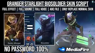 Script Skin Granger Normal To Starlight Biosoldier No Password Full Sound Effect Patch Beatrix