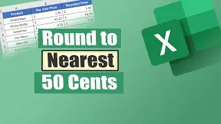 How to Round Off Prices to the Nearest Multiple of 50 Cents in Excel | Excelgraduate