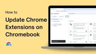 How to Manually Update Chrome Extensions on Chromebook