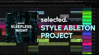 Professional Selected. Style Ableton Project (Sleepless Night)