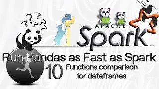 Run Pandas as Fast as Spark - 10 useful practical functions