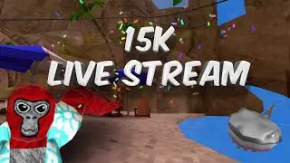 15K LIVE STREAM🔴Gorilla Tag LIVE STREAM WITH VIEWERS🔴