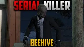 BEEHIVE THE SERIAL KILLER | GTA 5 ROLEPLAY