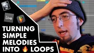 Turning Simple Melodies Into Fire 🔥 Loops || Making a Beat in Ableton