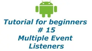 Android App Development 15 - Multiple Event Listeners | BTT