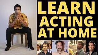 How To Learn Acting At Home | Best Learning Process