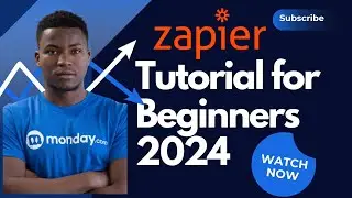 Zapier Tutorial for Absolute Beginners 2024