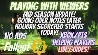 Fallout 76 Mid Season Update! Holiday Scorched Later! Maybe Slow Queen Farming