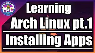 Learning Arch Linux part 1 Gnome and Installing Applications Two ways