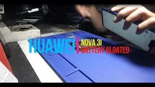 Huawei Nova 3i Battery Bloated | Bakit nga ba nalobo? Alamin dito