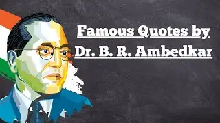 Ambedkar Jayanthi | Famous quotes by Dr. B. R. Ambedkar | Ambedkar Jayanti Status