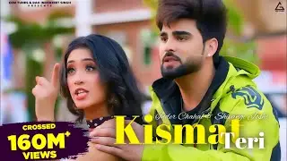 Kismat Teri (Full Video Song) : Inder Chahal | Shivangi Joshi | Babbu | Latest Punjabi Songs 2021