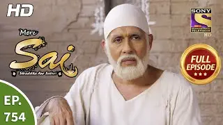 Mere Sai - Ep 754 - Full Episode - 1st December, 2020