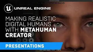 Making Realistic Digital Humans with MetaHuman Creator | Unreal Engine