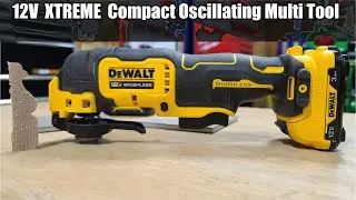 DEWALT XTREME 12V Brushless Oscillating Tool Kit Review DCS353