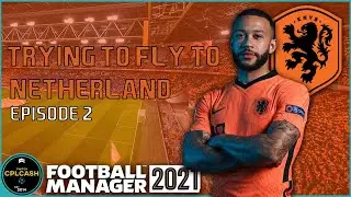 FM21 HOLLAND EP 2 - 