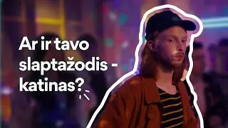 Ar ir Tavo Slaptažodis – „Katinas“?