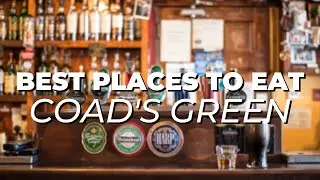 Top 10 best Restaurants in Coads Green, United Kingdom