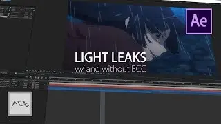 After Effects AMV Tutorial - Light Leaks (No Plugins Version Included)