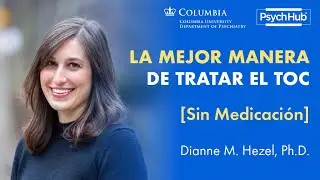 La Mejor Manera de Tratar el TOC [Sin Medicación]