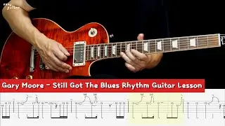 Gary Moore - Still Got The Blues Guitar Rhythm Lesson With Tab (Slow Tempo)