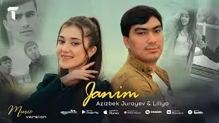 Азизбек Чураев & Лилия - Джаным | Azizbek Jurayev & Liliya - Janim (audio 2022)