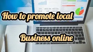 How to promote local Business online