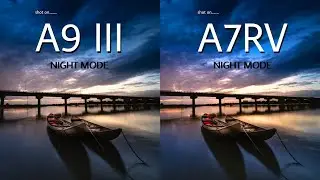 The New Sony A9 III VS Sony A7RV | NIGHT MODE | Camera Test