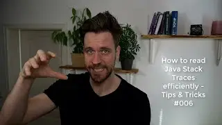 How to read Java stack traces efficiently - Tips & Tricks #006 | Vlogs