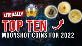 Top 10 Moonshot Coins for 2022