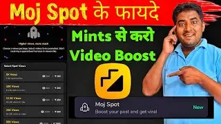 Moj App New Update Today | Moj Spot Kya Hai ? | Moj Spot Ke Fayde | Moj App New Feature For Mints