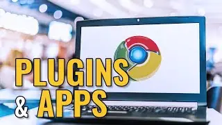 Chrome Plugins and Apps I Use Regularly