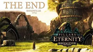 Таос. Конец приключения (Финал) ⚔ Pillars of Eternity Прохождение игры #46