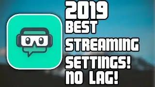 Best Streamlabs OBS settings for 720P 60FPS! (2019)