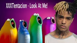 Blob Opera - XXXTentacion - Look At Me!