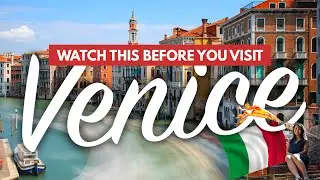 VENICE TRAVEL TIPS FOR FIRST TIMERS | 50 Must-Knows Before Visiting Venice + What NOT to Do!