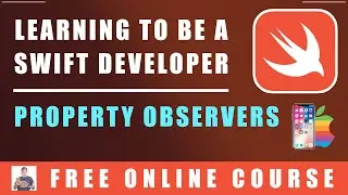 #91 Swift Programming - Property Observers