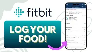 How To Log Food On Fitbit (Fitness Goals)