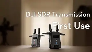 DJI SDR Transmission｜Using for the First Time