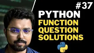 37. Function practice question solution | Python for Beginners in Hindi (Full Course)