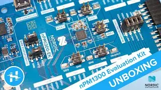 🔎 nPM1300 EK and nPM Fuel Gauge Board // Unboxing