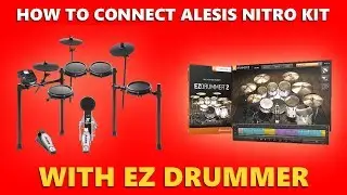 HOW to connect ALESIS NITRO KIT with EZ DRUMMER