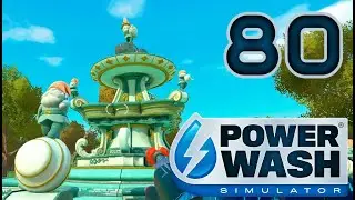 Фонтан с ГНОМАМИ. Часть 5 | PowerWash Simulator | БЕЗ КОММЕНТАРИЕВ | Серия 80