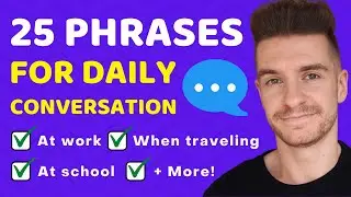 25 English Phrases For Intermediate Learners To Use In Everyday Life (Listen And Repeat)