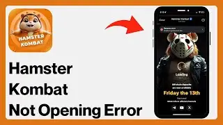 How To FIX Hamster Kombat Not Opening/Not Working Problem
