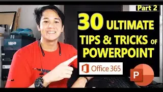 30 Ultimate Tips and Tricks of PowerPoint | Part 2